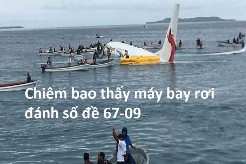 Số đề liên quan đến nằm mơ máy bay rơi