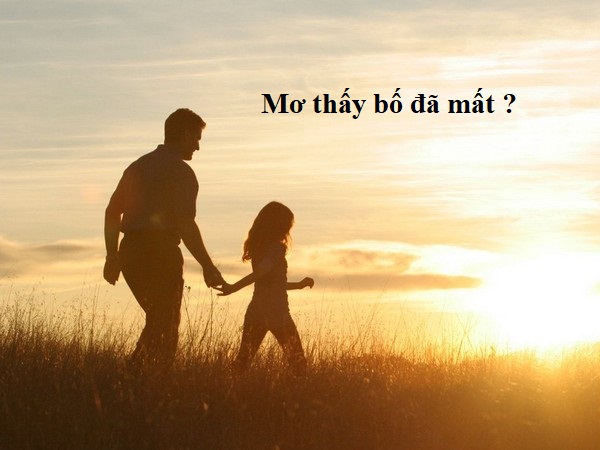 Mơ thấy bố chết là điềm báo tốt hay xấu?