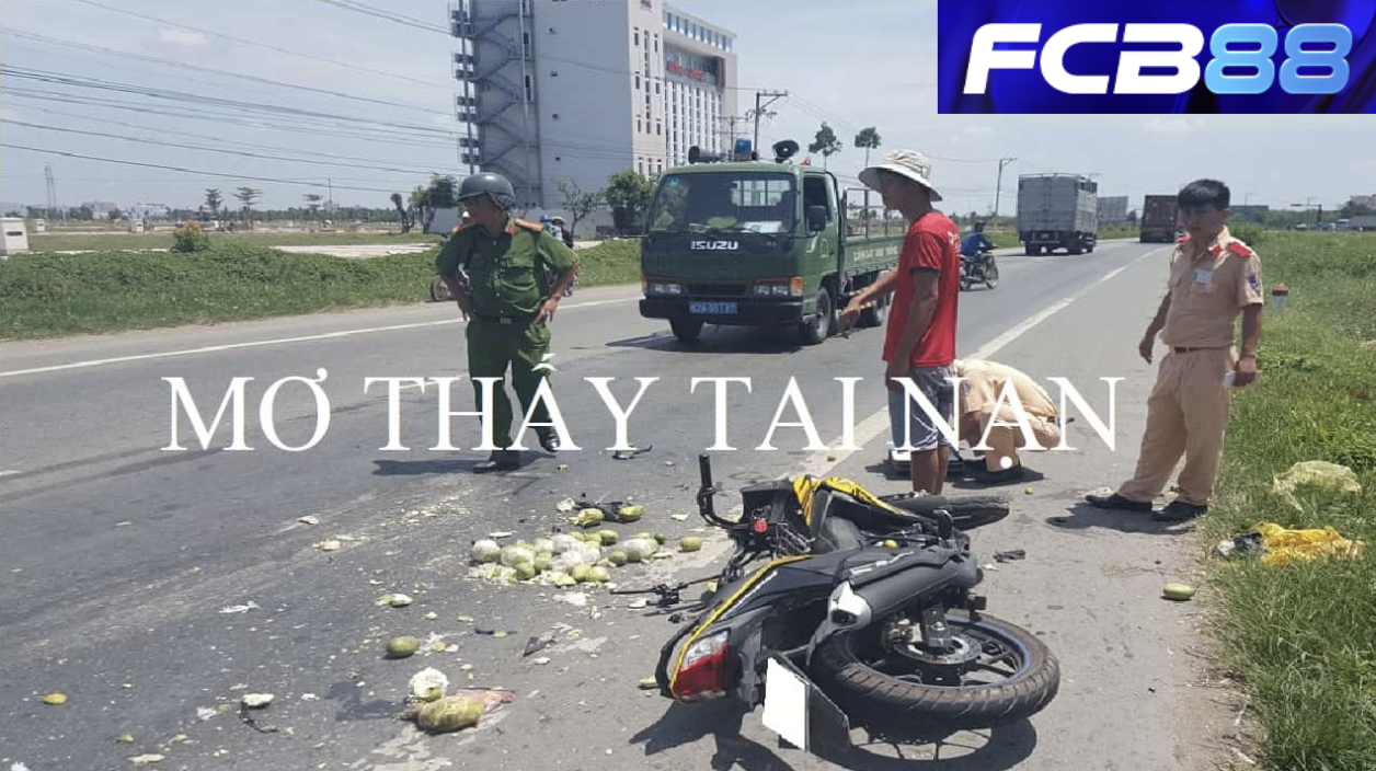 FCB88 Giải Mã Ý Nghĩa Giấc Mơ Thấy Tai Nạn