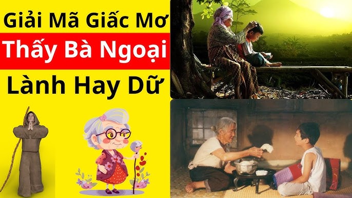 Số đề liên quan khi nằm mơ bà ngoại đã mất