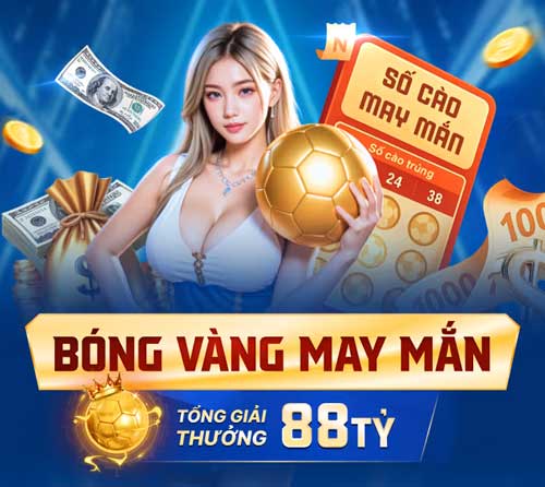 Sự kiện khuyến mãi Bóng Vàng May Mắn