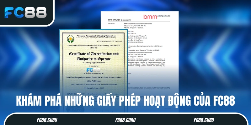 Khám phá những giấy phép hoạt động của FC88
